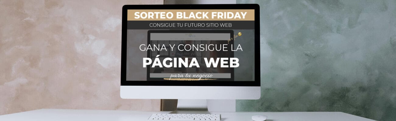 Sorteo Black Friday: Consigue tu página Web